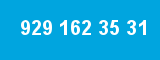 929 162 35 31